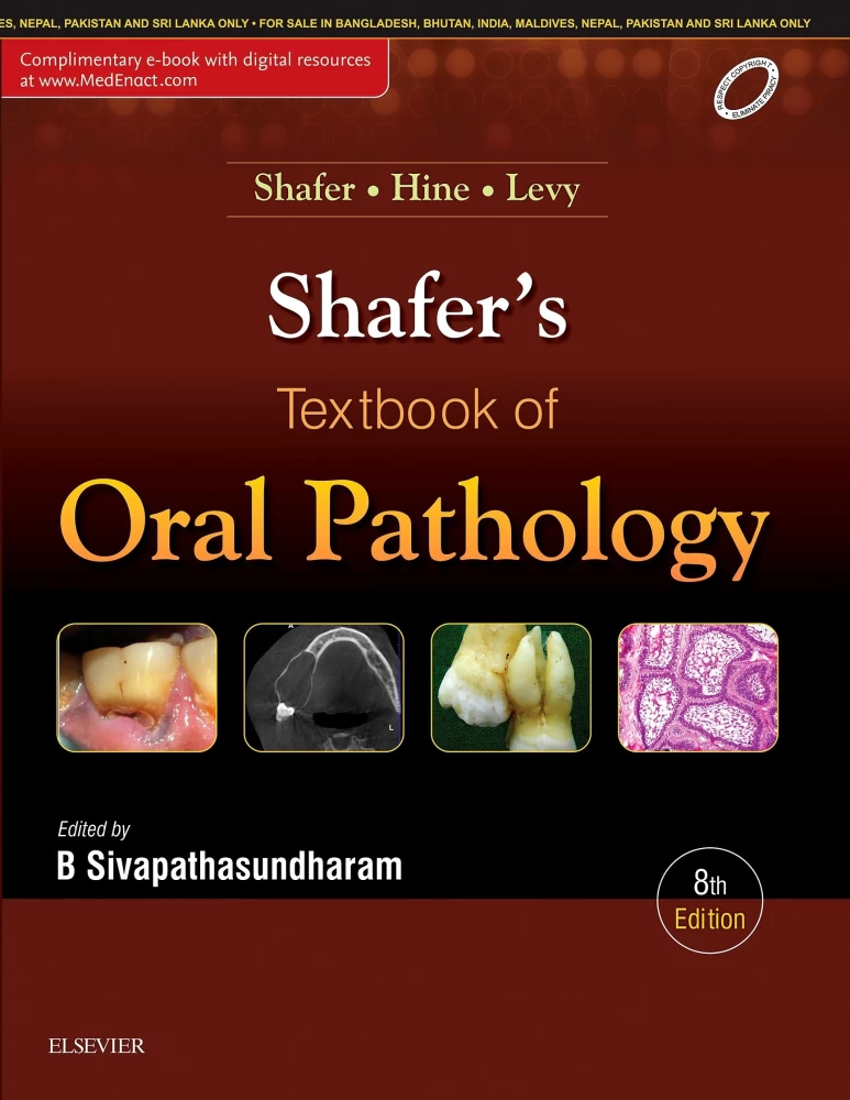 Shafers textbook of Oral Pathology